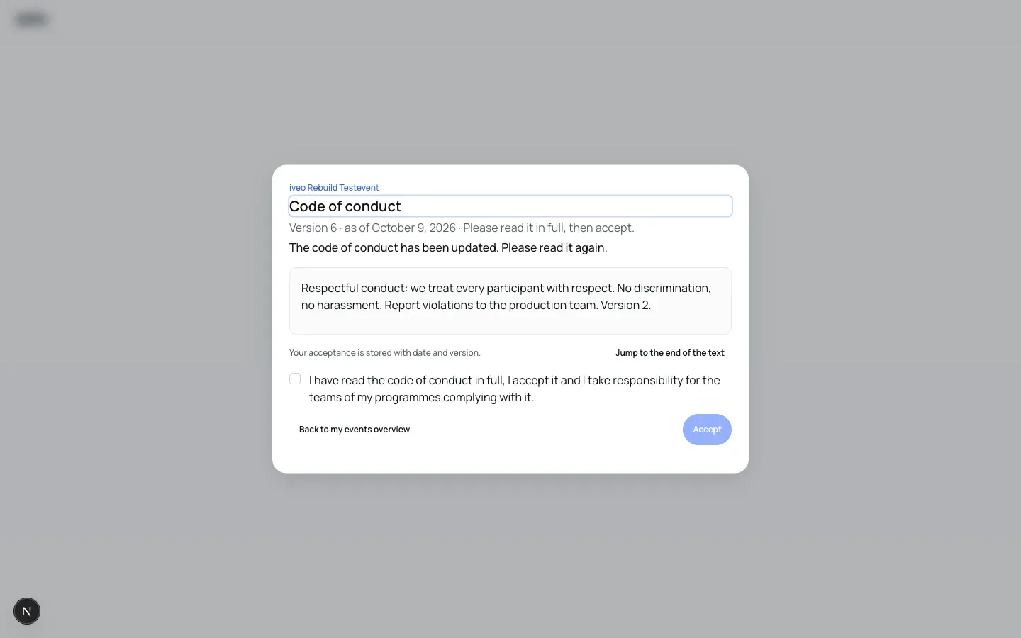 The “Code of conduct” dialog: event name, version and date, the text of the code, below it the declaration to tick and the buttons “Back to my events overview” and “Accept”.